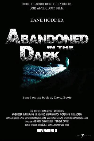 Abandoned in the Dark