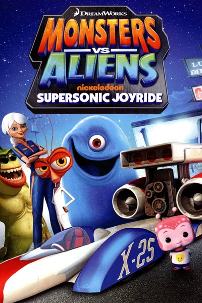 Monsters vs Aliens: Supersonic Joyride