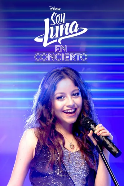 Soy Luna: Live Concert