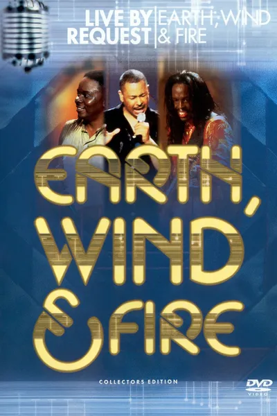 Earth, Wind & Fire: Live by Request