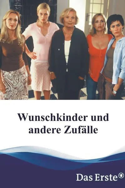 Wunschkinder und andere Zufälle