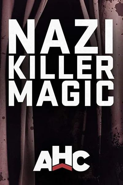 Nazi Killer Magic