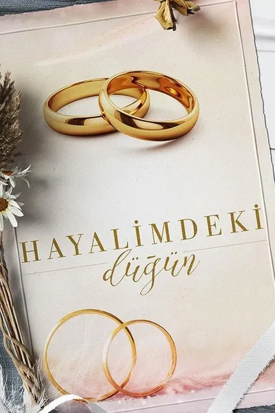 Hayalimdeki Düğün