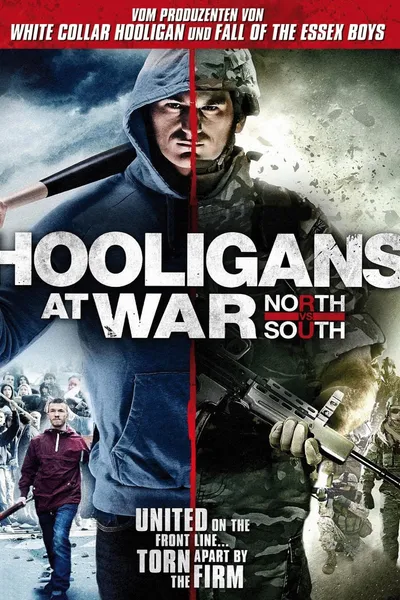 Hooligans at War: North vs South