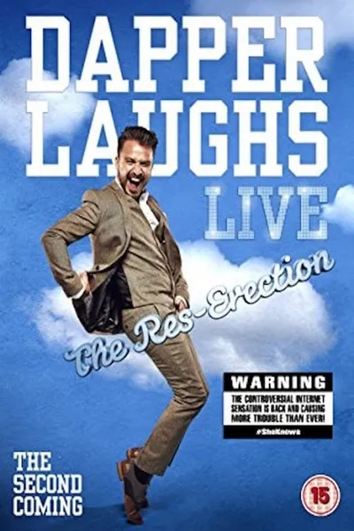 Dapper Laughs Live: The Res-Erection