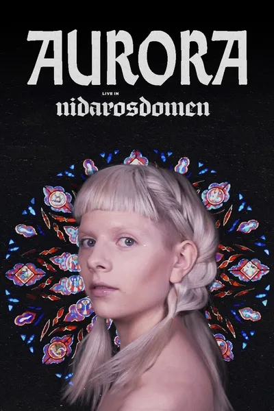 AURORA - Live in Nidarosdomen