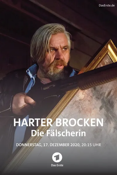 Harter Brocken: Die Fälscherin