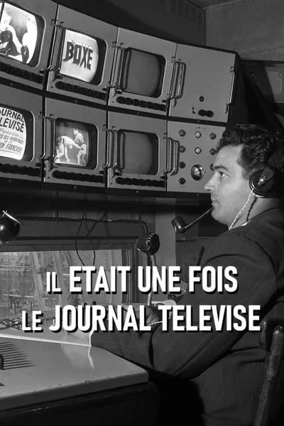 Il était une fois le journal télévisé