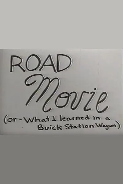 Road Movie or What I Learned in a Buick Station Wagon