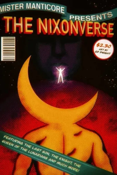 The Nixon Verse: A Monument Mythos Story