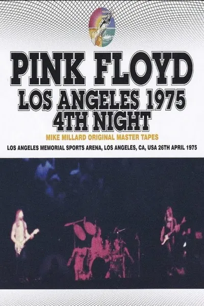 Pink Floyd - Los Angeles Memorial Sports Arena