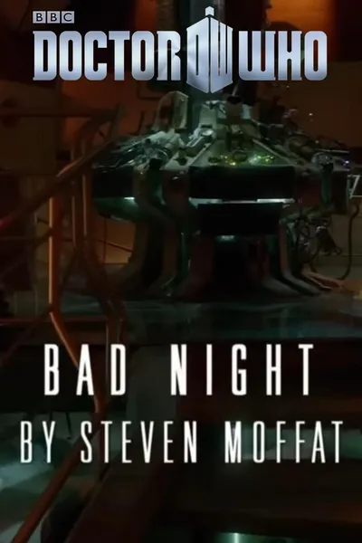 Doctor Who - Night and the Doctor: Bad Night