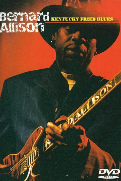 Bernard Allison: Kentucky Fried Blues