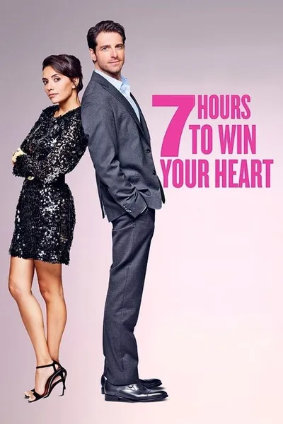 ‎7 Hours to Win Your Heart