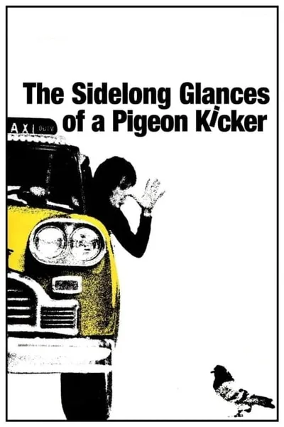 The Sidelong Glances of a Pigeon Kicker