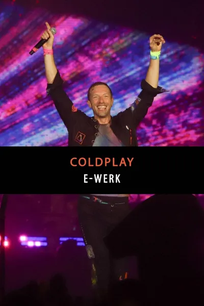 Coldplay - E-Werk Köln 2012