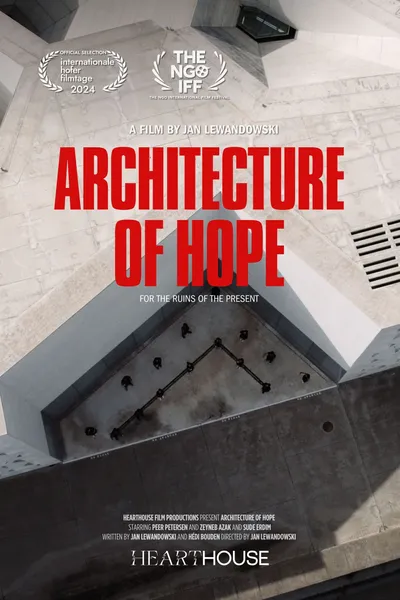Architecture of Hope- For the Ruins of the Present