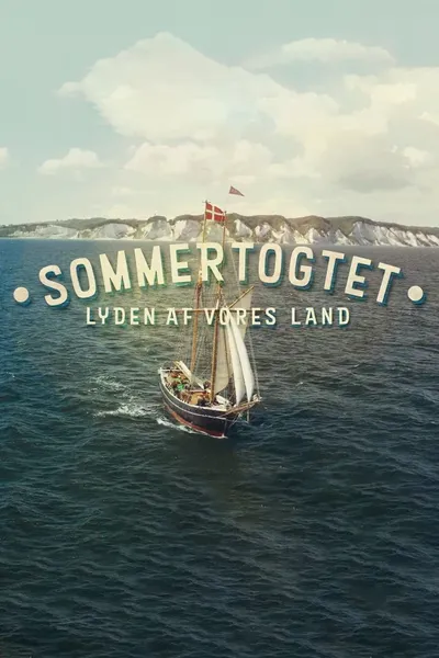 Sommertogtet - Lyden af vores land