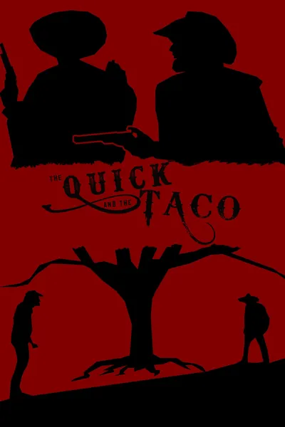 The Quick and the Taco