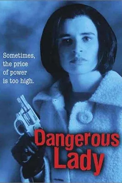 Dangerous Lady