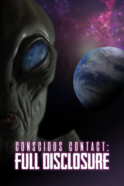 Conscious Contact: Full Disclosure