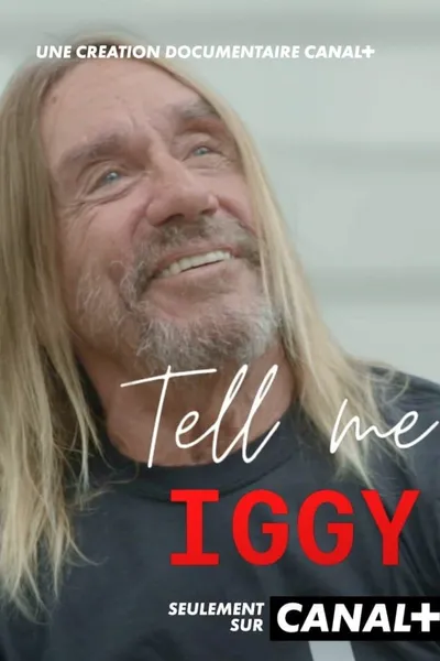 Tell Me Iggy