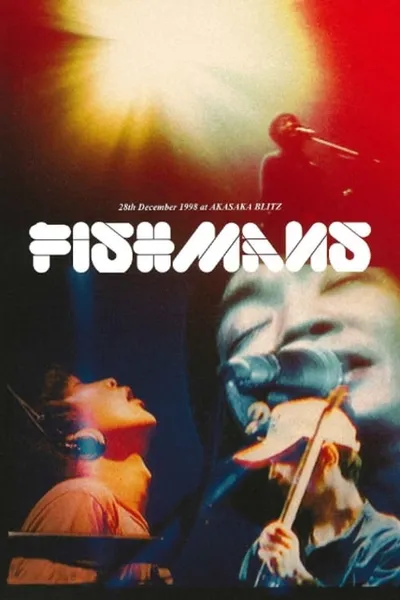 Fishmans: Otokotachi no Wakare 98.12.28 @ Akasaka Blitz