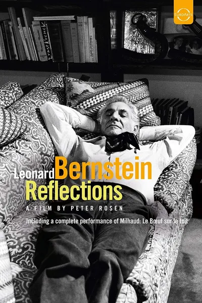 Leonard Bernstein: Reflections