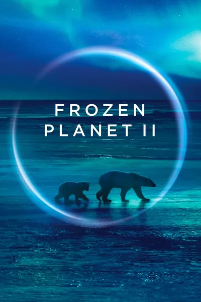 Frozen Planet II