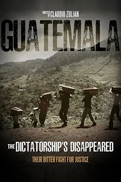 Guatemala, the dictatorship's disappeared