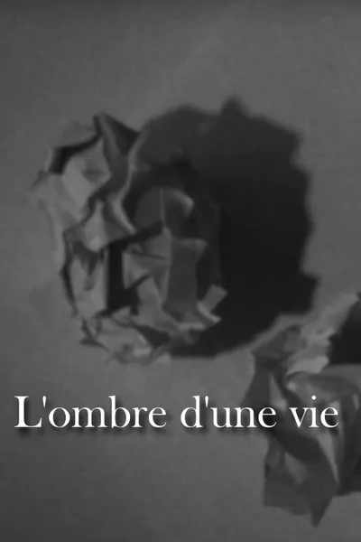 L'ombre d'une vie