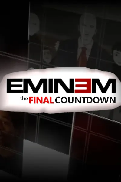 Eminem: The Final Countdown