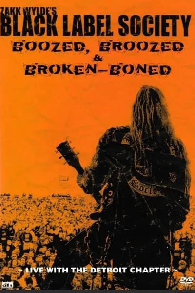 Black Label Society - Boozed, Broozed & Broken-Boned