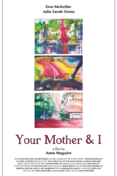 Your Mother and I