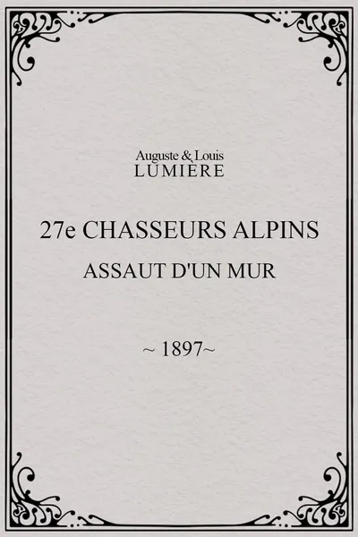 27ème chasseurs alpins : assaut d'un mur