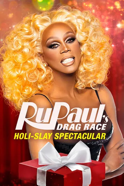 RuPaul's Drag Race Holi-Slay Spectacular