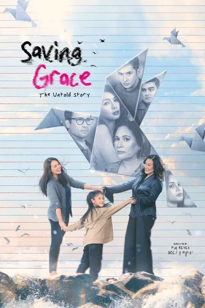 Saving Grace: The Untold Story