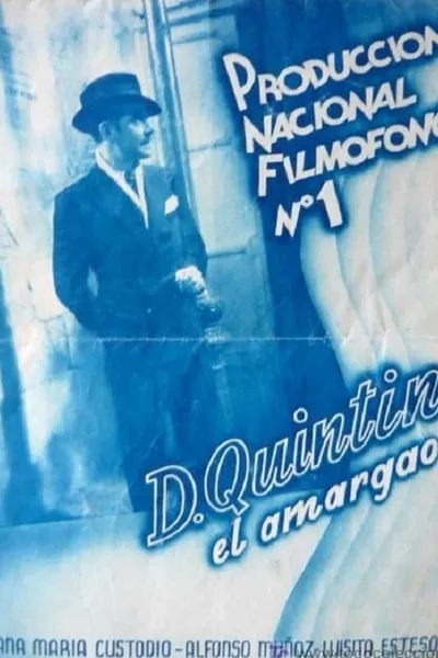 Don Quintín, el amargao