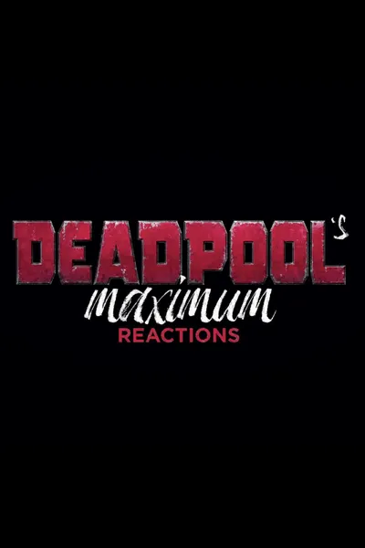 Deadpool's Maximum Reactions: Deadpool and Korg