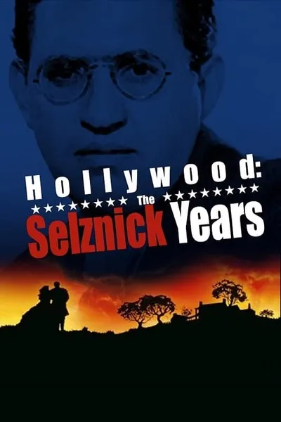 Hollywood: The Selznick Years