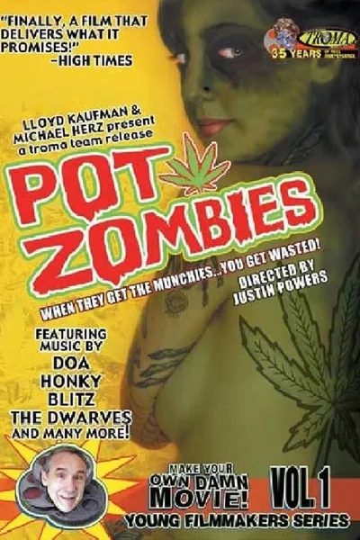 Pot Zombies