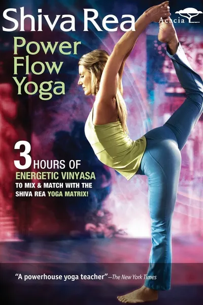 Shiva Rea: Power Flow Yoga