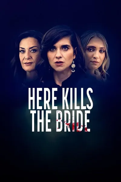 Here Kills the Bride