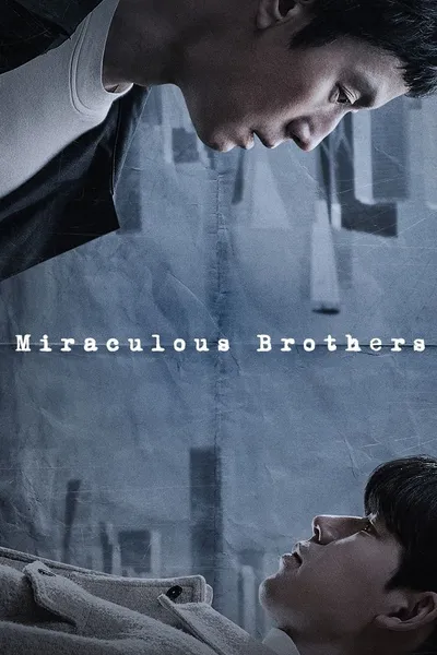 Miraculous Brothers