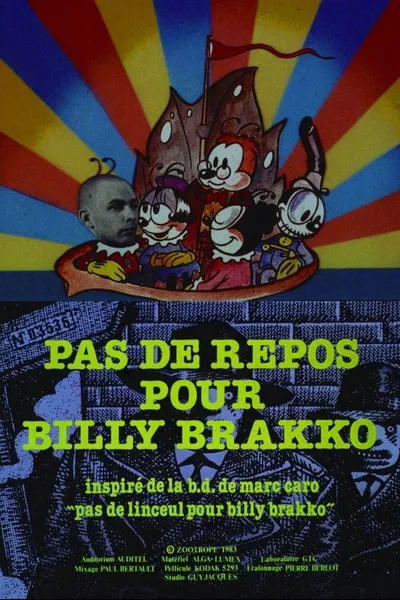 No Rest for Billy Brakko