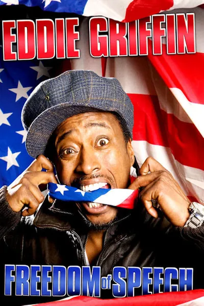 Eddie Griffin: Freedom of Speech