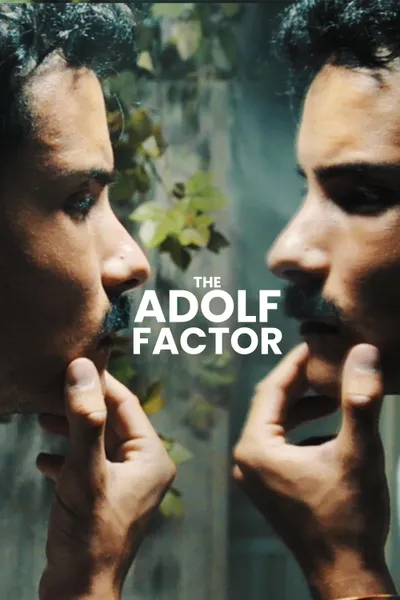 The Adolf Factor