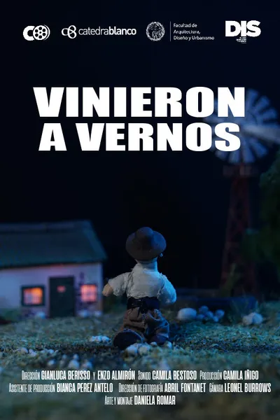 Vinieron a vernos