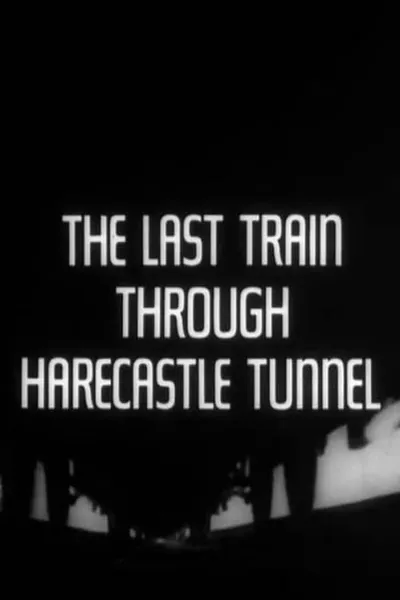 The Last Train Through Harecastle Tunnel