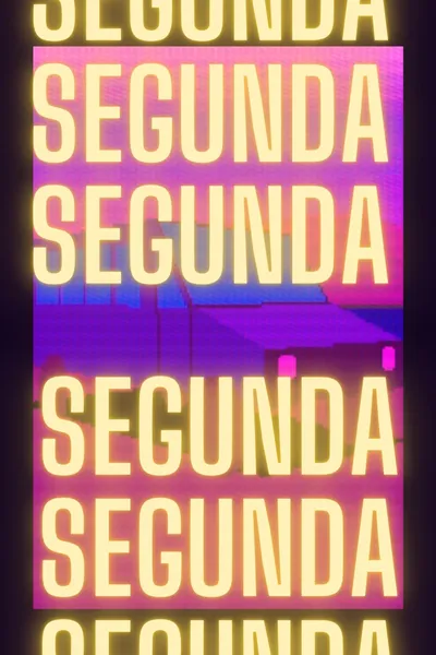 Segunda Segunda Segunda